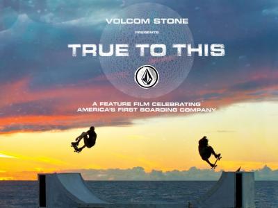 北京首映预告:Volcom-《True to This》！