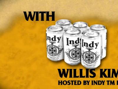  Independent Trucks Ep. 6-Willis Kimbel 6罐啤酒大挑战