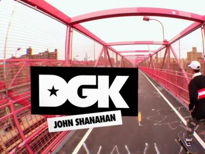 DGK 新入队兄弟：John Shanahan