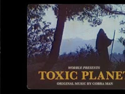 经典之作！The Worble团队「Toxic Planet」完整影片来袭