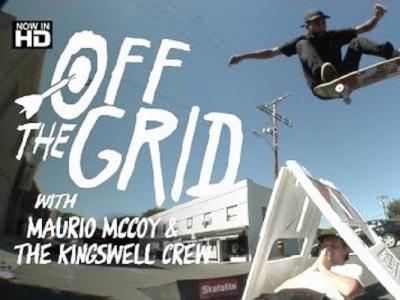 新一期「Off the Grind」：Maurio McCoy & Kingswell Crew惬意刷街