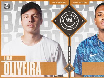 BATB 11最新一场打响，Luan Oliveira vs.  Ishod Wair