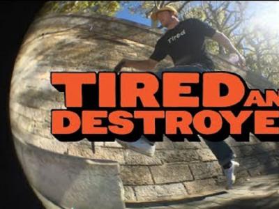  「Tired saga」系列第四集： 「Tired & Destroyed」最新发布