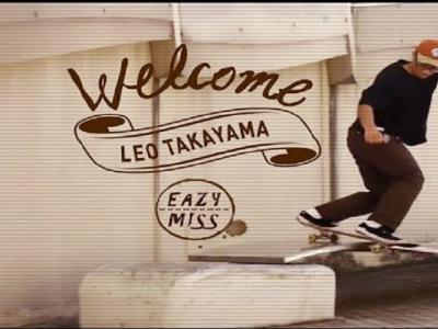 EAZY M!SS新血液流入——日本关西滑手Leo Takayama