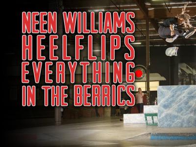 Only Heelflip！跟翻王Neen Williams在线疯狂输出