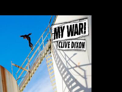 My War: 属于Clive Dixon的水塔征服战