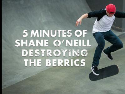 5分钟Shane O'Neill  berrics板场高燃合辑!