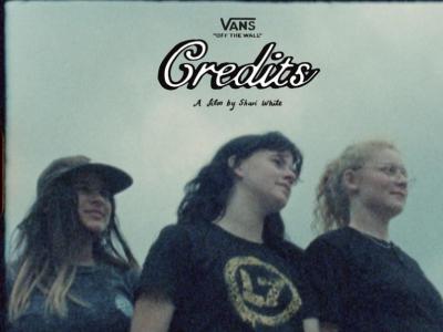 Vans出品：Shari White 掌镜全女性滑手影片「CREDITS 」