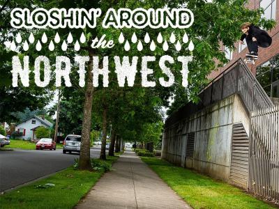 Independent出品：影片「Sloshin' Around the Northwest」发布