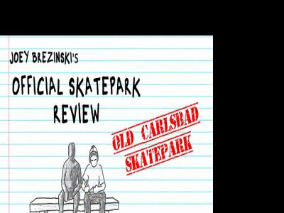 Official Skatepark Review第二季：玩转老Carlsbad滑板公园