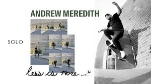 SOLO呈现：Andrew Meredith影片「Less is more」个人片段