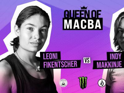 QUEEN OF MACBA - Leoni Fikentscher VS Indy Makkinje 